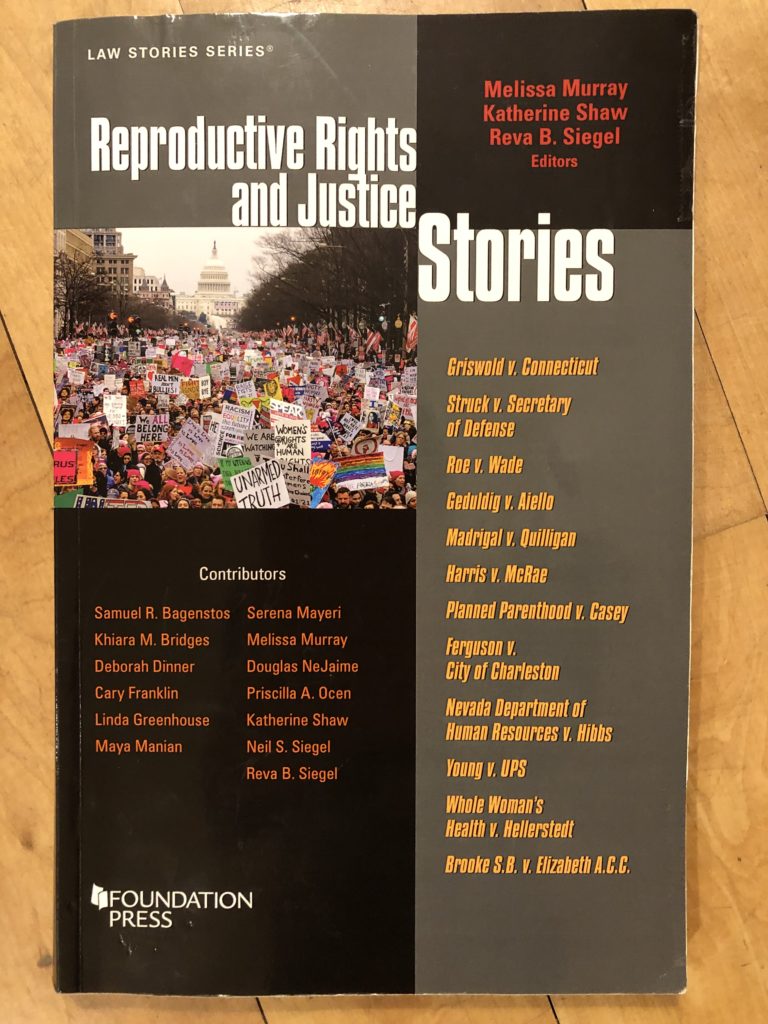 The Stories Behind Twelve Significant Reproductive Rights and Justice Legal Cases