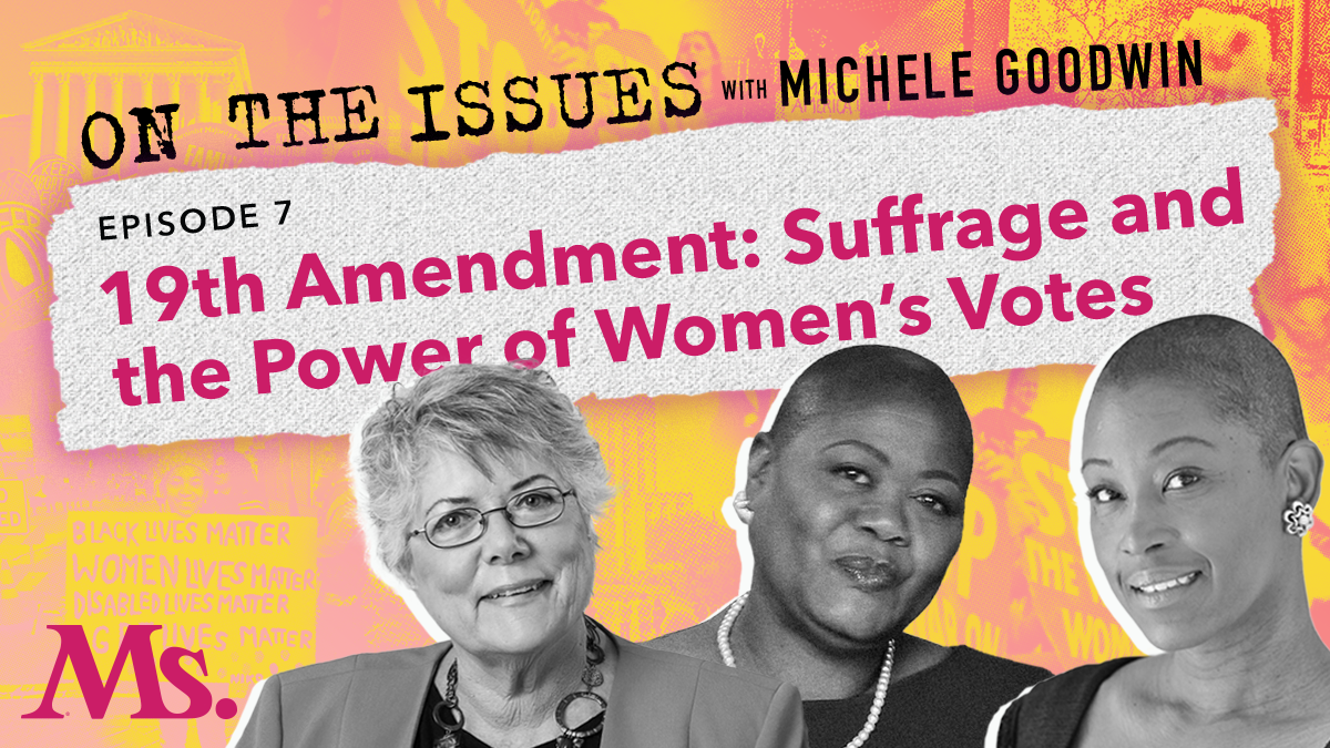 7 19th Amendment Suffrage And The Power Of Womens Votes With Sally