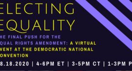 The Final Push for the ERA—A Virtual Convention at the DNC