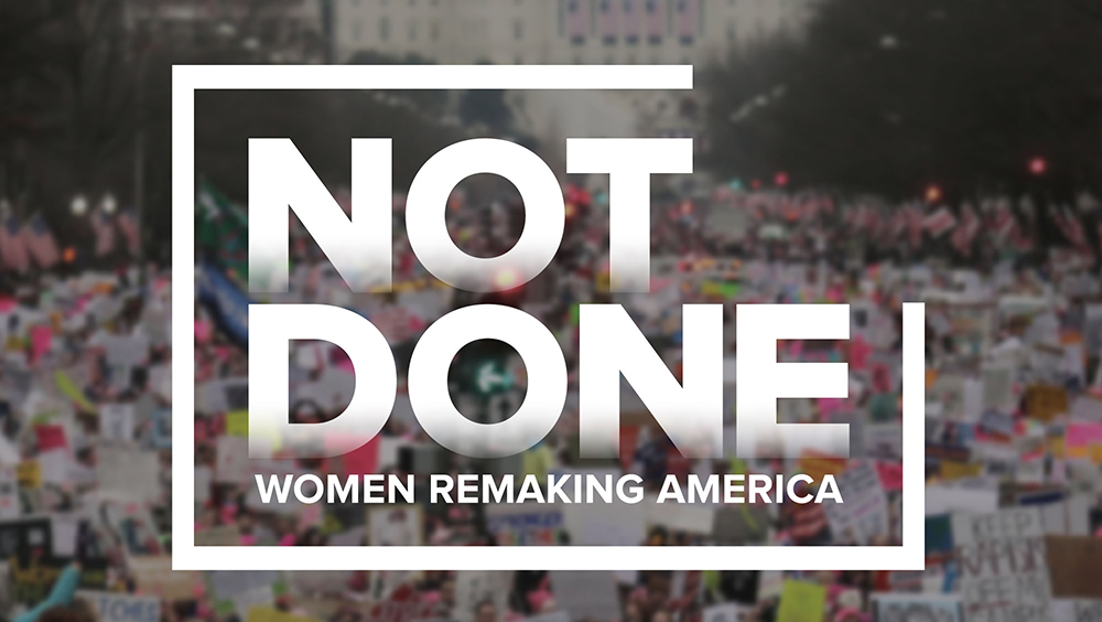 Not Done: Women Remaking America, Civil Rights, Season 1