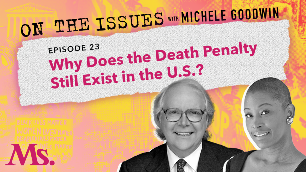 23-why-does-the-death-penalty-still-exist-in-the-u-s-with-stephen