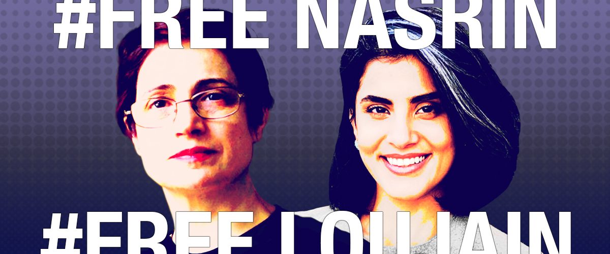 #FreeNasrin and #FreeLoujain Campaigns Unite to Demand Freedom for Political Prisoners