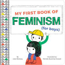 The Future is Female: 10 Books to start your feminist children's library at home
feminist children's books