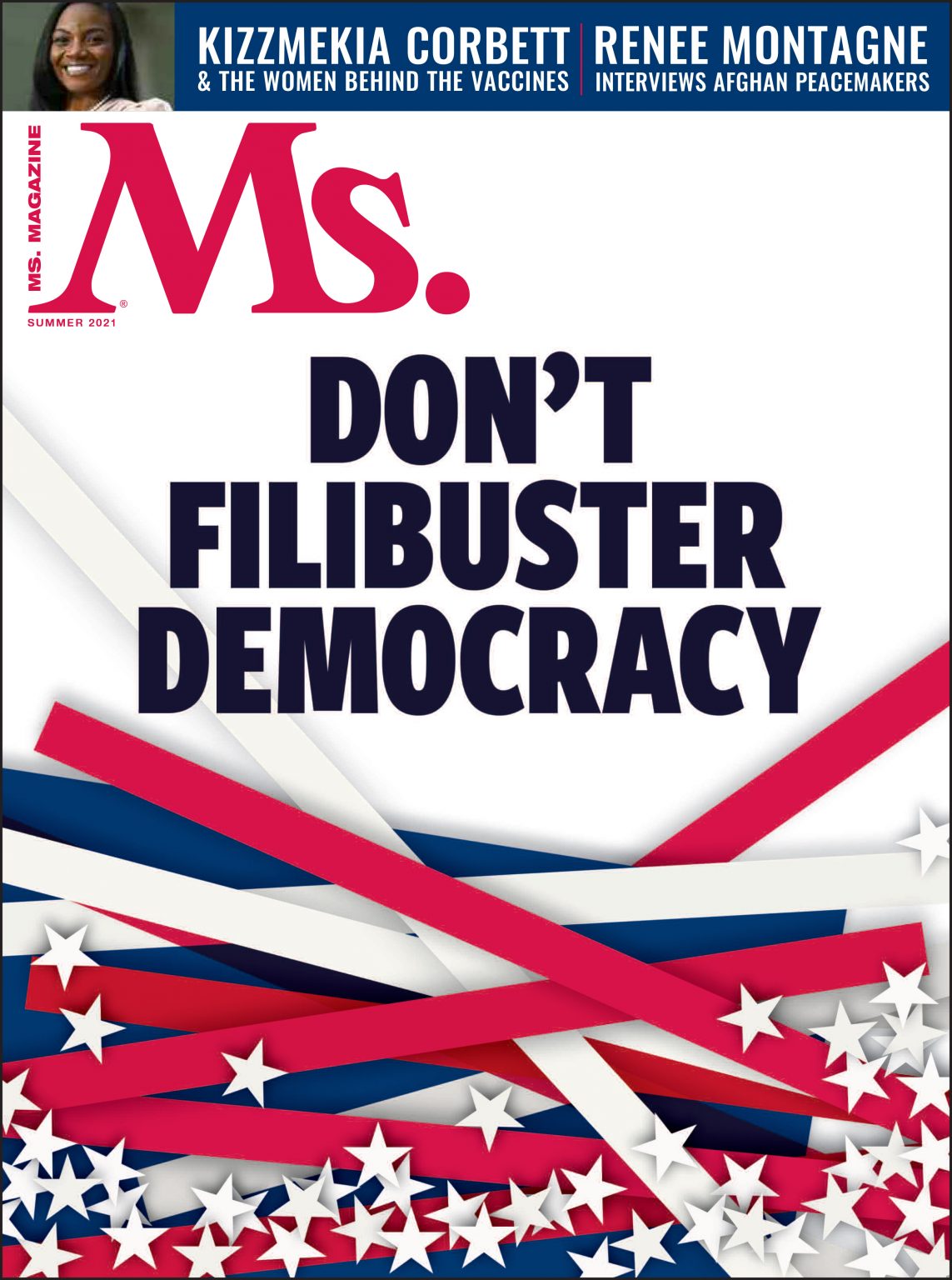 Sneak Peek Into Ms. Summer 2021 Issue: Don’t Filibuster Democracy - Ms ...