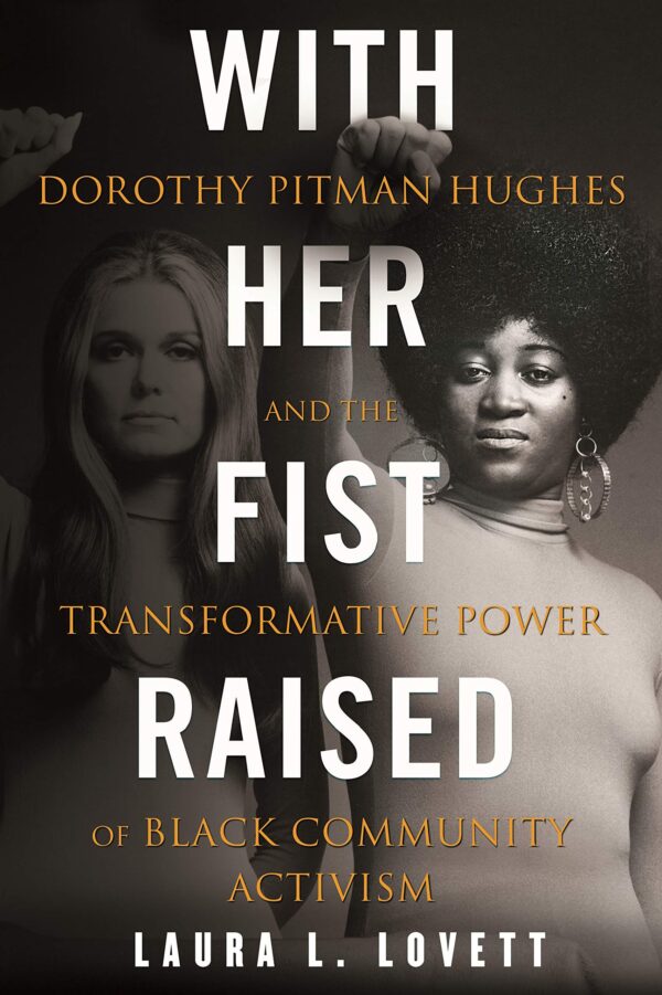 The Story of Iconic Feminist Dorothy Pitman Hughes: 'With Her Fist