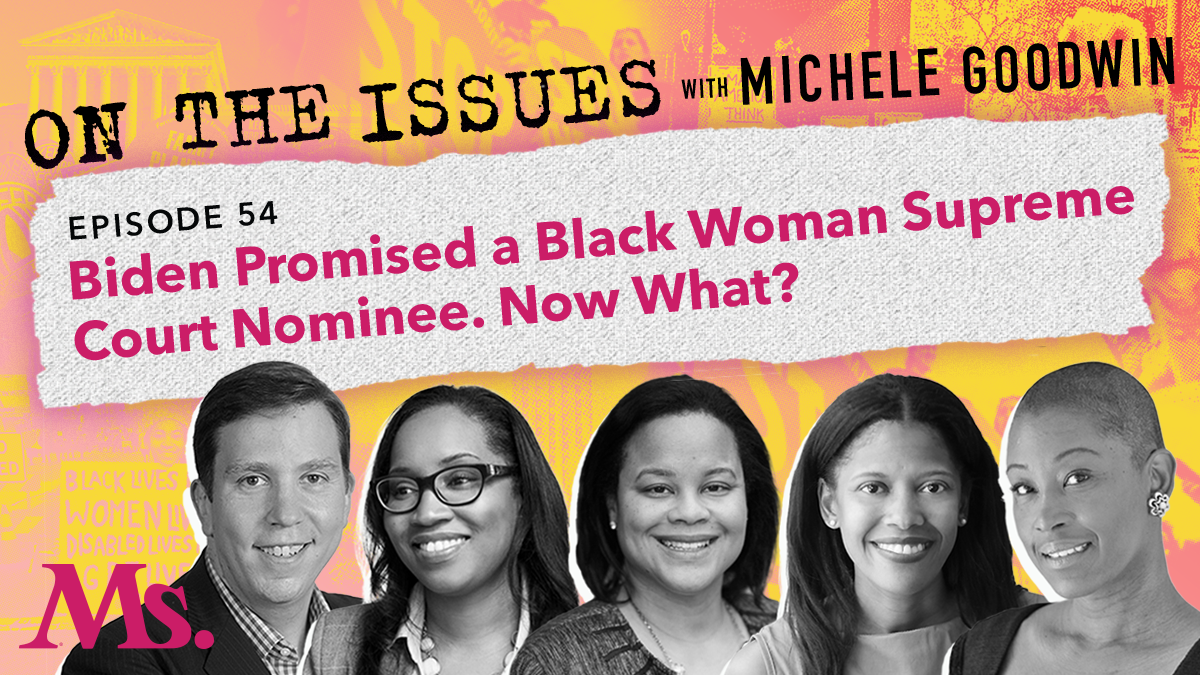 54. Road to Confirmation: Biden Promised a Black Woman Supreme