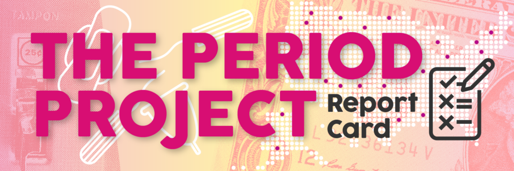 the-period-project-menstrual-equity-free-pads-tampons-schools