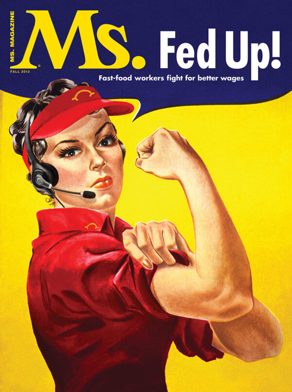 Ms. Magazine - Vol XXIII, No 4 / 2013 Fall