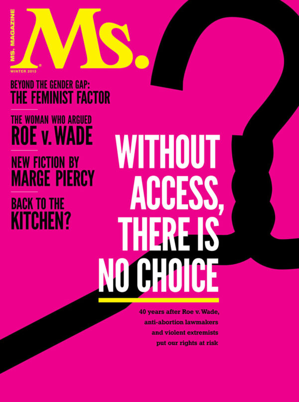 Ms. Magazine - Vol XXIII, No 1 / 2013 Winter