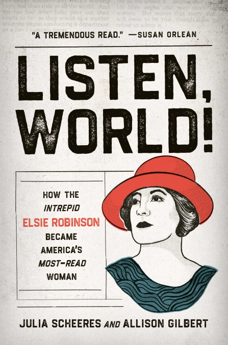 'Dinle Dünya!': Amerika'nın En Çok Okunan Kadını Elsie Robinson'ın Hikayesi