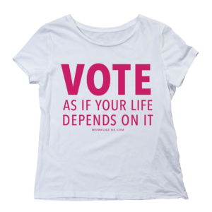 Vote as if your life depends on it tshirt