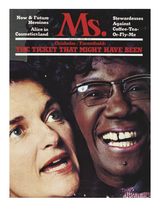 Ms.'s January 1973 cover featuring Shirley Chisholm and Frances Farenthold.