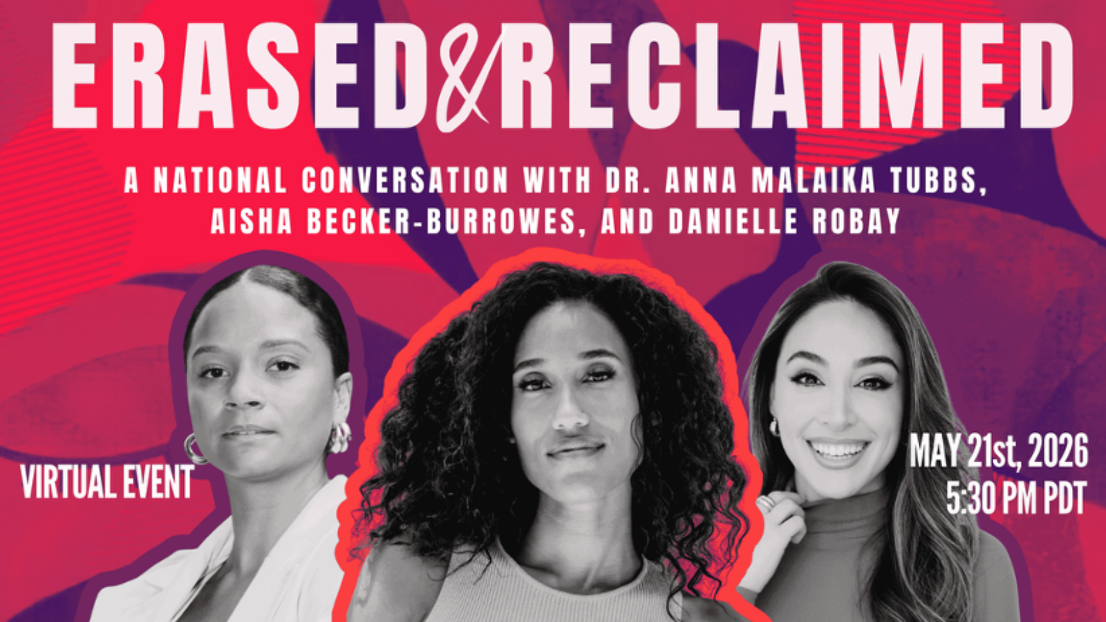 May 21 Virtual Event: Tackling Patriarchy and Power (With Anna Malaika Tubbs, Aisha Becker-Burrowes and Danielle Robay)