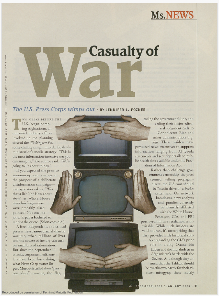 An article from the December 2001 print issue of Ms. magazine is titled, "Casualty of War: The U.S. Press Corps wimps out."